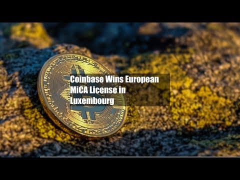 Coinbase zabezpiecza licencję kryptowalutową na terenie UE w ramach MiCA