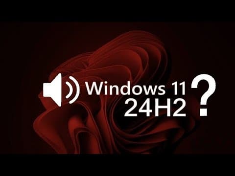 Actualización de Windows 11 24H2 bloqueada en dispositivos con Dirac Audio debido a un error de salida de audio: Microsoft confirma el problema
