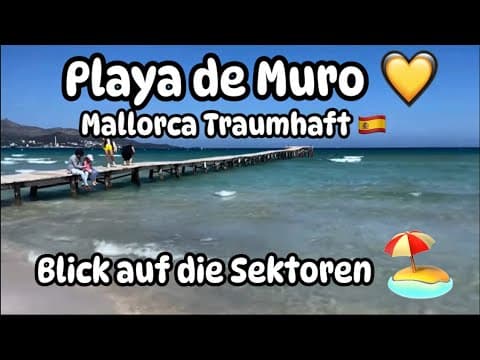 La Playa de Muro: Điểm Đến Hấp Dẫn Cho Giới Trẻ Với Nhiều Trải Nghiệm Thú Vị