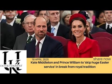 Prince William and Princess Kate Skip Easter Service for Family Time